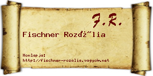 Fischner Rozália névjegykártya